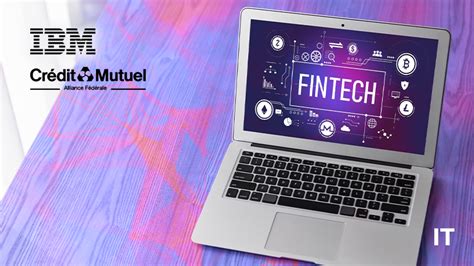 Crédit Mutuel Alliance Fédérale accelerates deployment of .